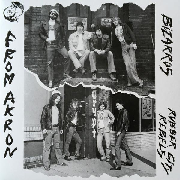 Bizarros, Rubber City Rebels - From Akron