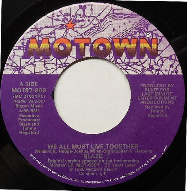 Blaze - We All Must Live Together