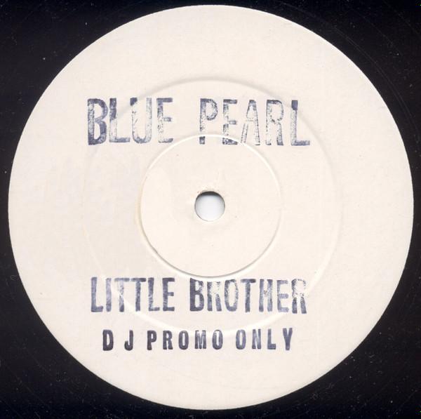 Blue Pearl - Little Brother