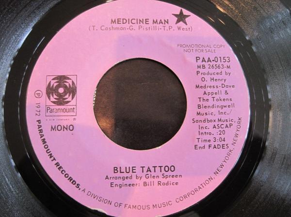 Blue Tattoo (2) - Medicine Man / I Feel Like Being Alone