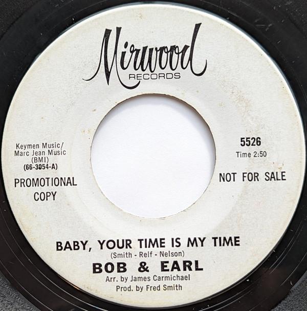 Bob & Earl - Baby, Your Time Is My Time