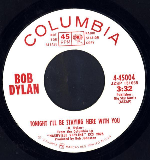 Bob Dylan - Tonight I'll Be Staying Here With You