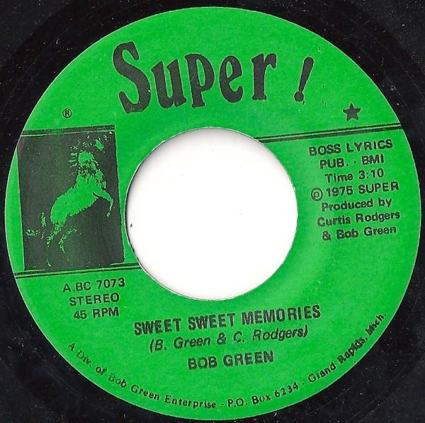 Bob Green (7) - Sweet Sweet Memories / Running And Hiding