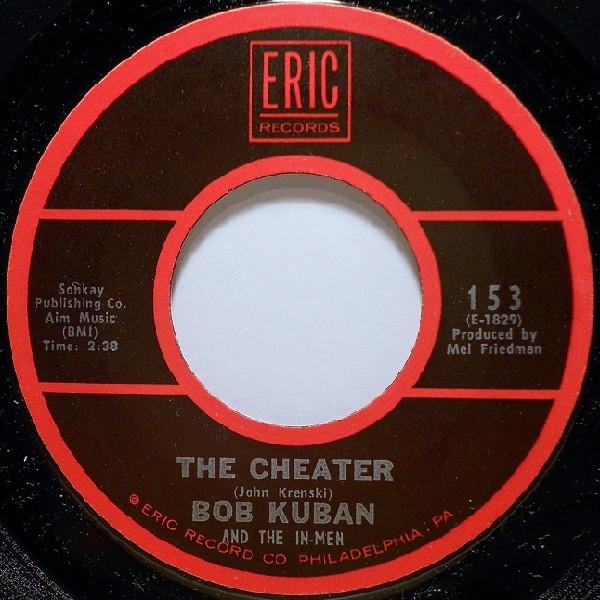 Bob Kuban and The In-Men - The Cheater / The Teaser