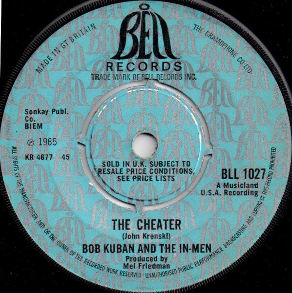 Bob Kuban and The In-Men - The Cheater / Try Me Baby