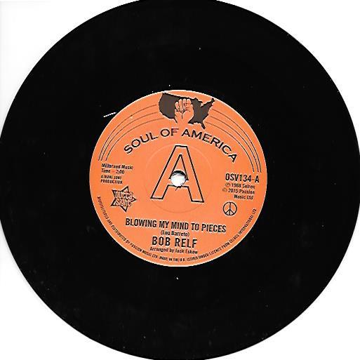 Bob Relf - Blowing My Mind To Pieces / Girl, You're My Kind Of Wonderful