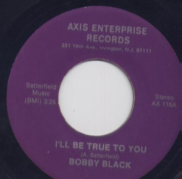Bobby Black  - I'll Be True To You