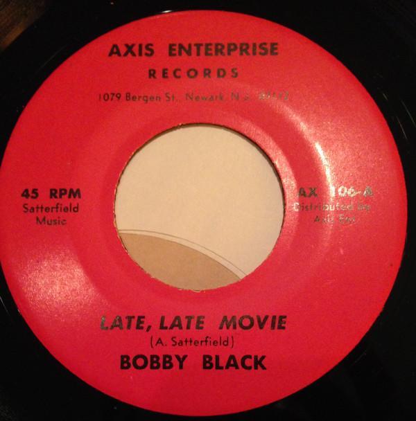 Bobby Black  - Late Late Movie