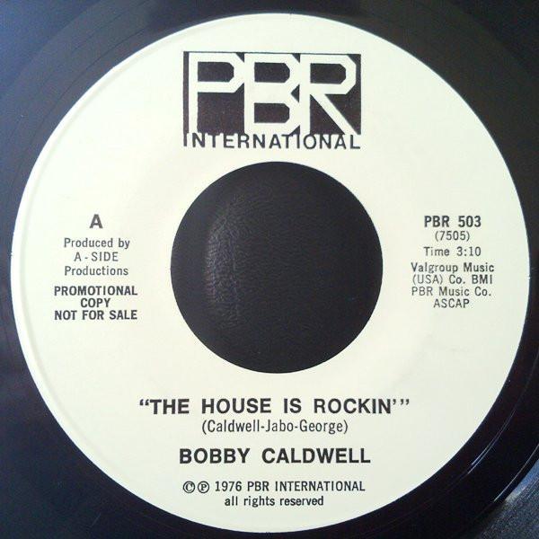 Bobby Caldwell - The House Is Rockin'