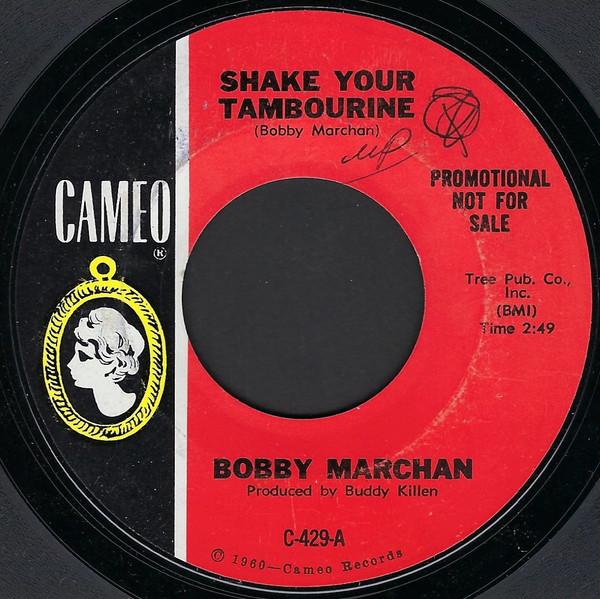 Bobby Marchan - Shake Your Tambourine / Just Be Yourself