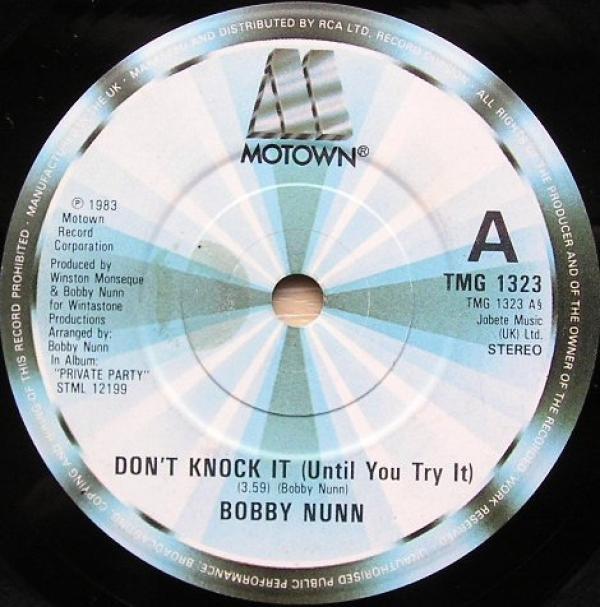 Bobby Nunn - Don't Knock It (Until You Try It) / Private Party