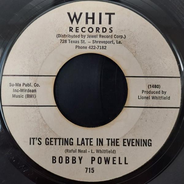Bobby Powell - It's Getting Late In The Evening / Do Something For Yourself