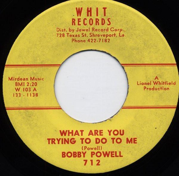 Bobby Powell - What Are You Trying To Do To Me / Red Sails