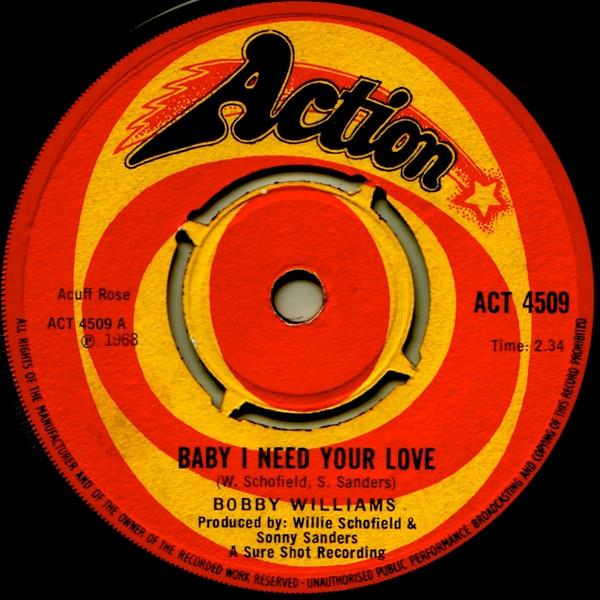 Bobby Williams - Baby I Need Your Love
