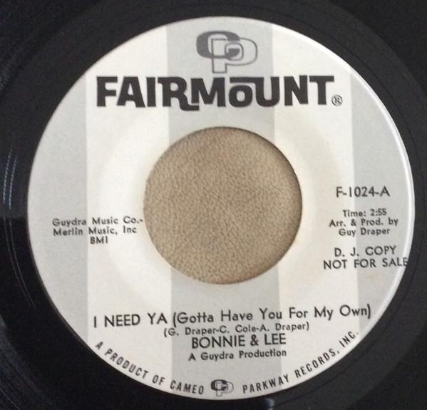 Bonnie & Lee - I Need Ya / The Way I Feel About You