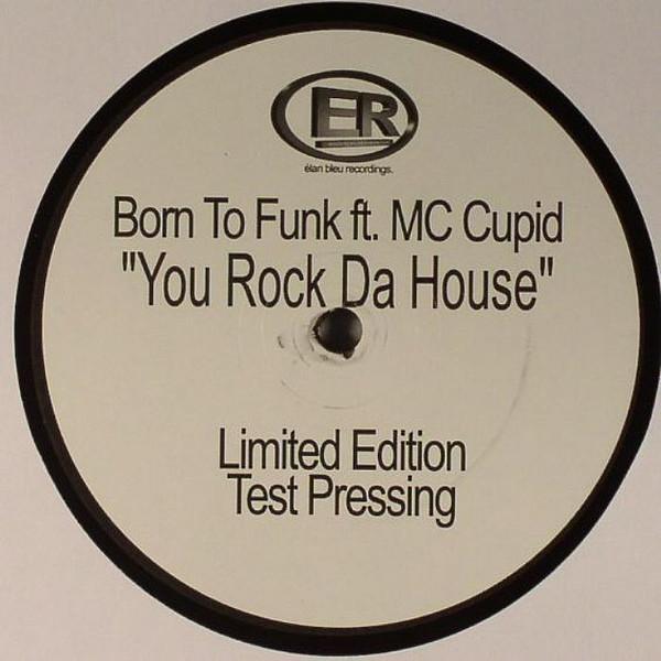 Born To Funk - You Rock Da House