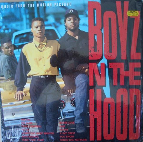  - Boyz N The Hood (Music From The Motion Picture)