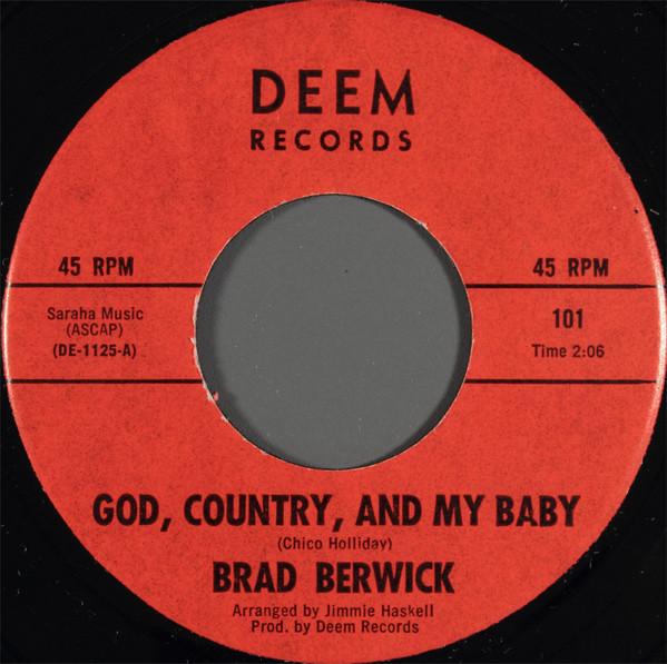 Brad Berwick - God, Country, And My Baby