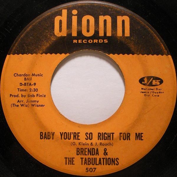 Brenda & The Tabulations - Baby You're So Right For Me