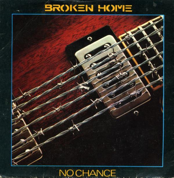 Broken Home (2) - No Chance