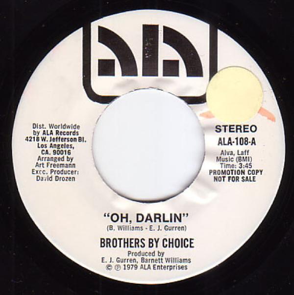 Brothers By Choice  - Oh, Darlin / Why Can't You Make Up Your Mind