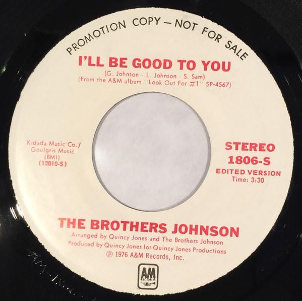 Brothers Johnson - I'll Be Good To You (Edited Version)
