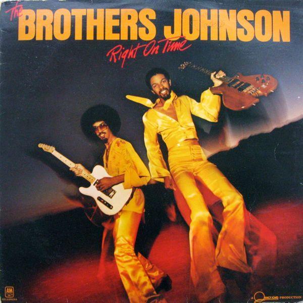 Brothers Johnson - Right On Time