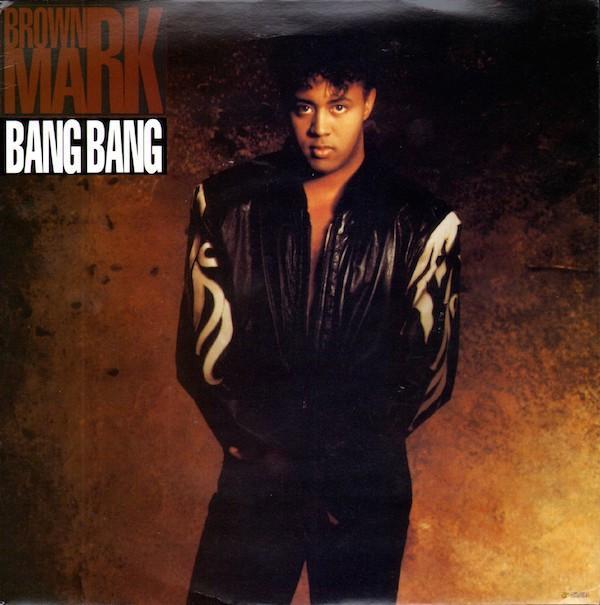 Brownmark - Bang Bang