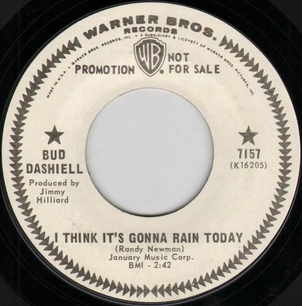 Bud Dashiell - I Think It's Gonna Rain Today / Seasons In The Sun