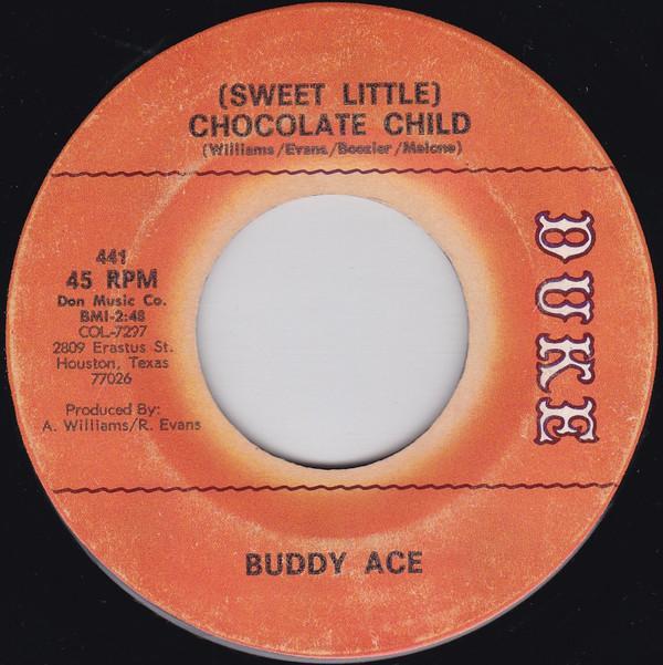 Buddy Ace - (Sweet Little) Chocolate Child / Jump Up And Shout