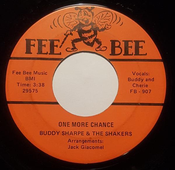 Buddy Sharpe & The Shakers - One More Chance / Git It - Git It
