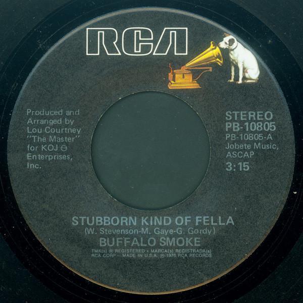 Buffalo Smoke - Stubborn Kind Of Fella / Don't Stop The Box