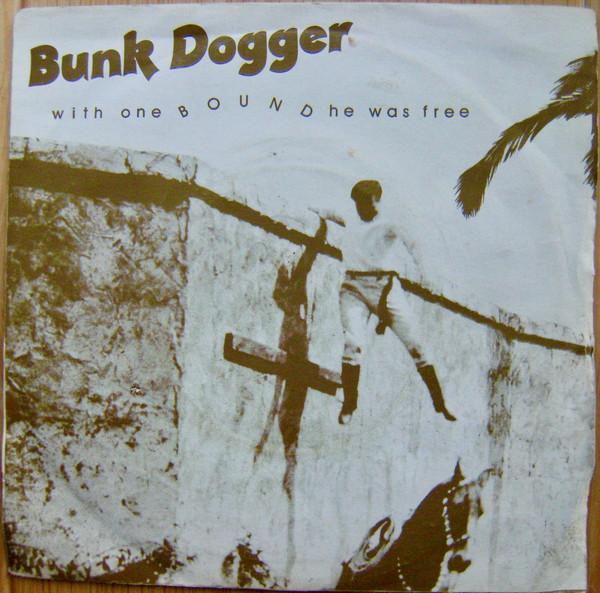 Bunk Dogger - With One Bound He Was Free