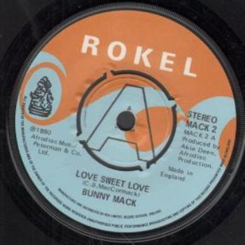 Bunny Mack - Love Sweet Love