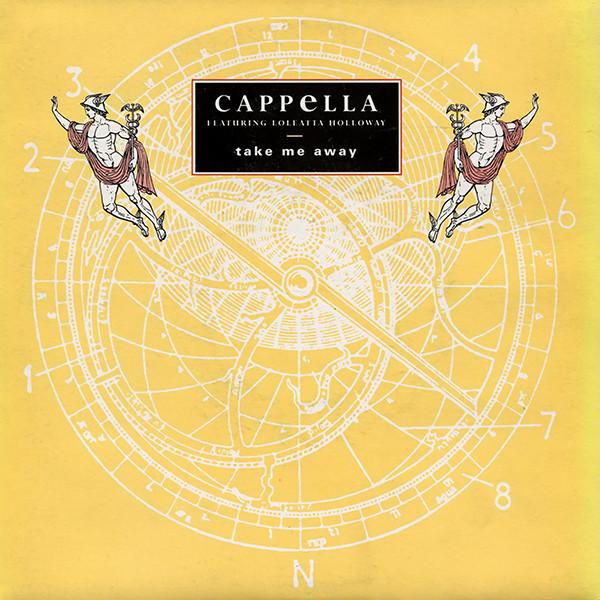 Cappella, Loleatta Holloway - Take Me Away