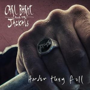 Carl Barât And The Jackals - Harder They Fall