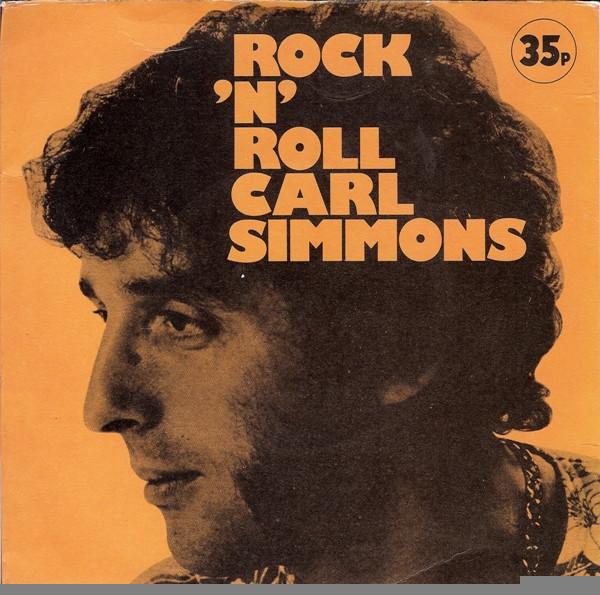Carl Simmons (2) - Portrait Of A Rock Star