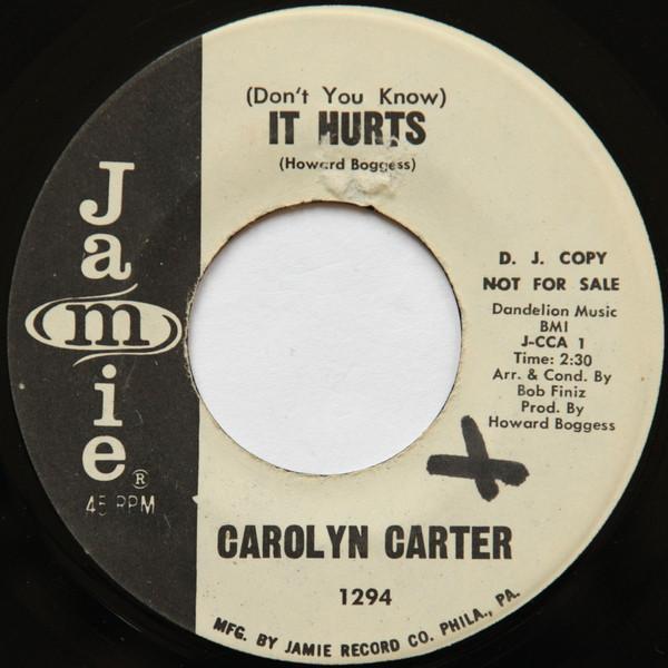 Carolyn Carter (2) - (Don't You Know) It Hurts / I'm Thru