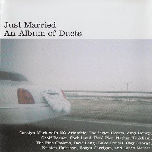 Carolyn Mark - Just Married: An Album Of Duets