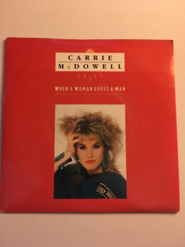 Carrie McDowell - When A Woman Loves A Man
