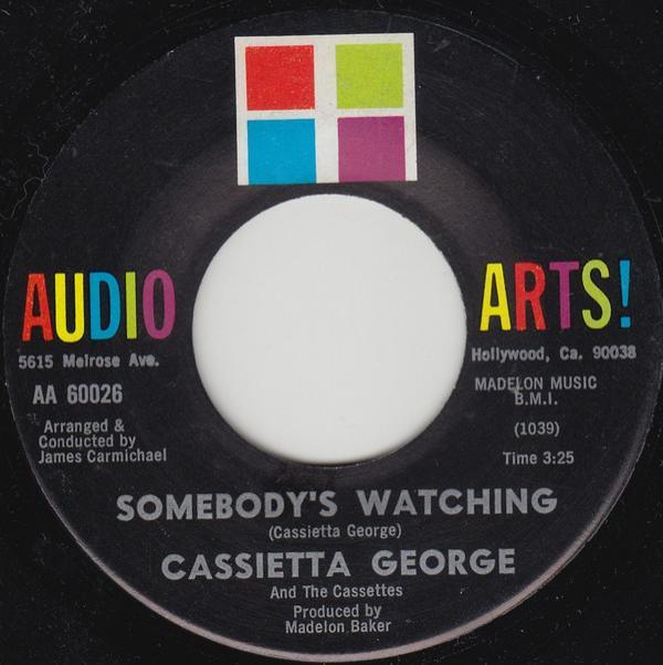 Cassietta George And The Cassettes - Somebody's Watching