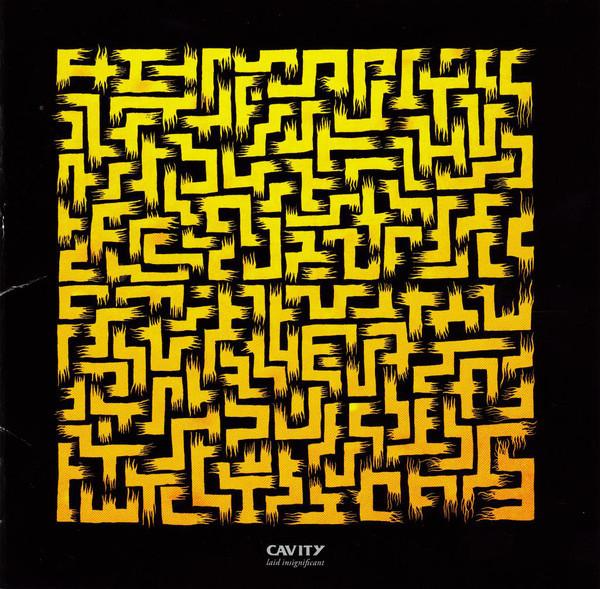 Cavity  - Laid Insignificant