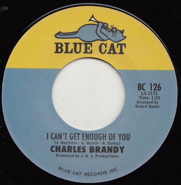 Charles Brandy - I Can't Get Enough Of You