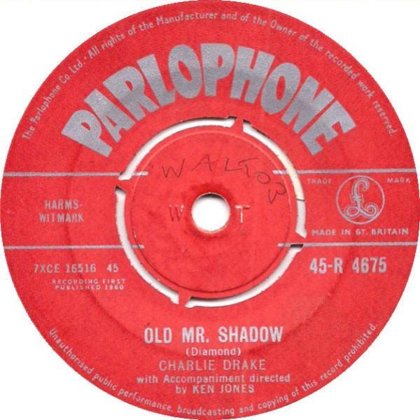 Charlie Drake - Naughty / Old Mr. Shadow