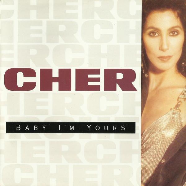 Cher - Baby I'm Yours