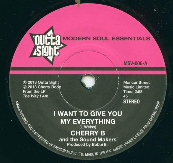 Cherry Boop And The Sound Makers - I Want To Give You My Everything