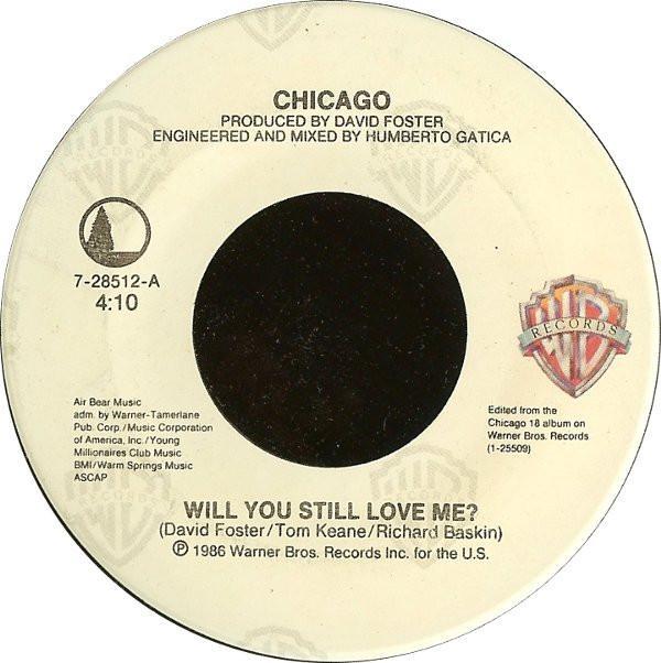 Chicago (2) - Will You Still Love Me?