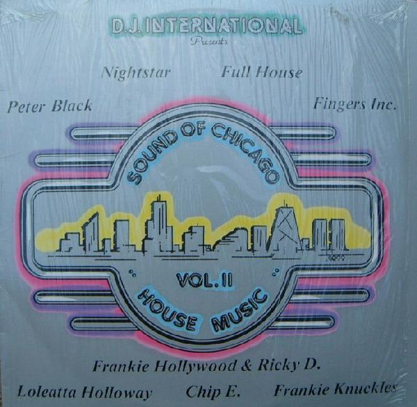  - Chicago Sound: House Music Vol. II