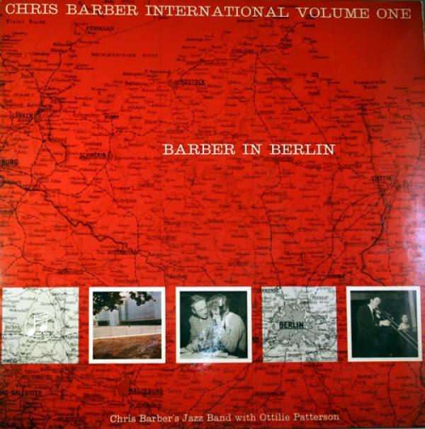 Chris Barber's Jazz Band, Ottilie Patterson - Barber In Berlin