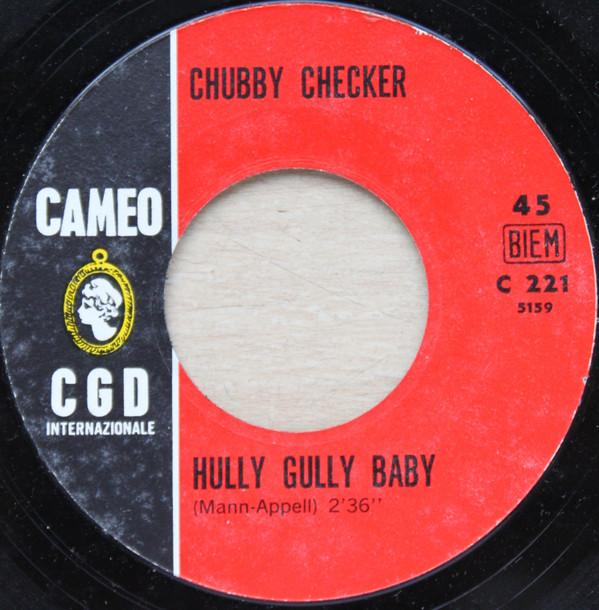Chubby Checker - Hully Gully Baby / The Wah-Watusi